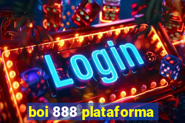 boi 888 plataforma